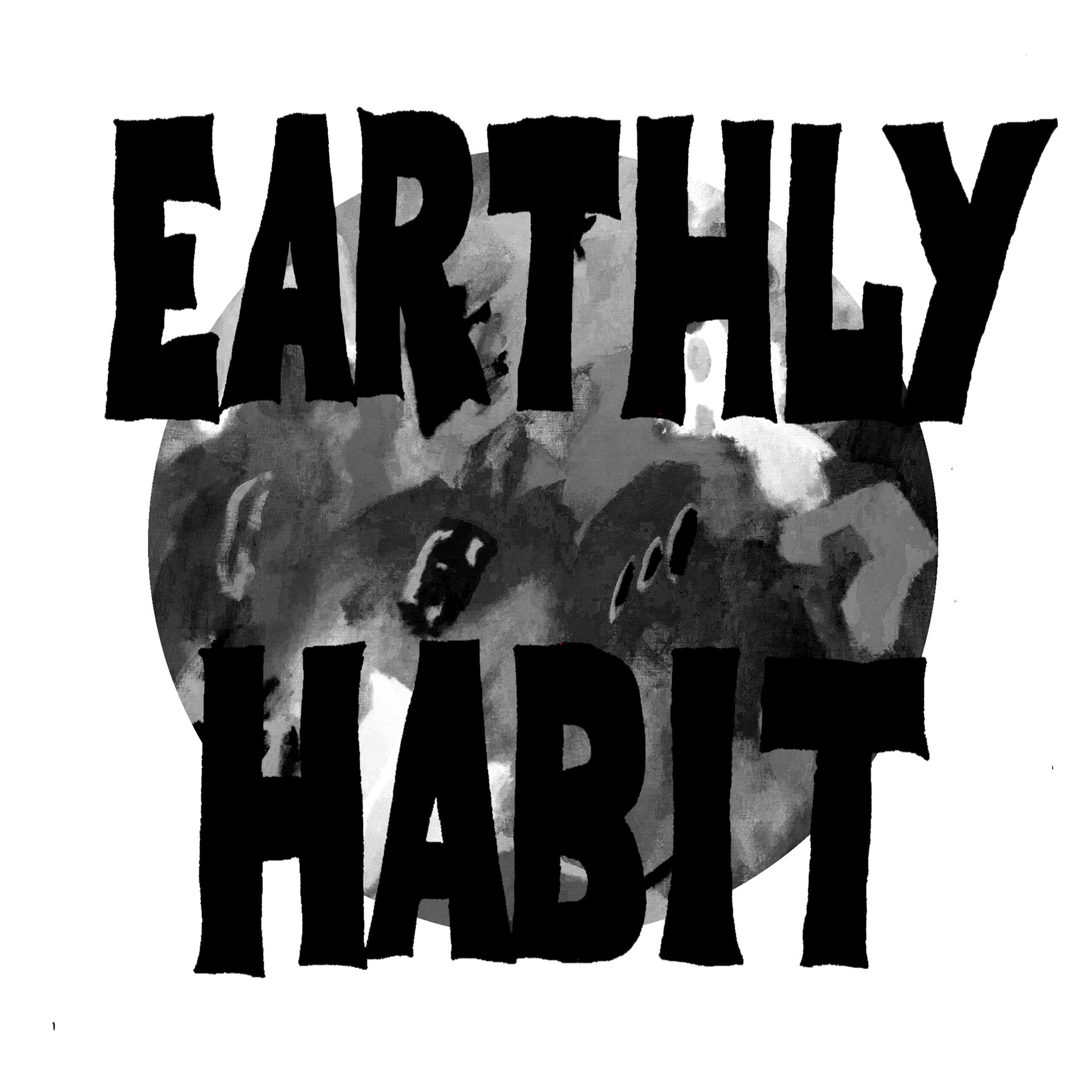 Earthly Habit